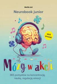 Neurodziennik junior. Mózg w akcji - 365 ćwiczeń dla dzieci