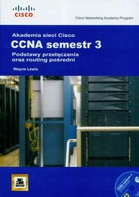Akademia sieci Cisco CCNA Semestr 3 + CD MIKOM