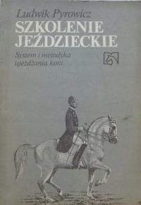Ludwik Pyrowicz SZKOLENIE JEŹDZIECKIE