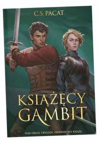 KSIĄŻĘCY GAMBIT. ZNIEWOLONY KSIĄŻĘ. TOM 2 (ILUSTROWANE BRZEGI) C.S. PACAT