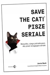 SAVE THE CAT! СЕРИАЛ ДЖЕЙМИ НЭШ