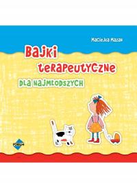 Bajki terapeutyczne dla najmłodszych +audiobook CD