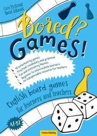 Bored? Games! Part 1 English board games for learners and teachers (zagięta