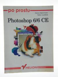 Po Prostu Photoshop 6/6 CE Weinmann Lourekas