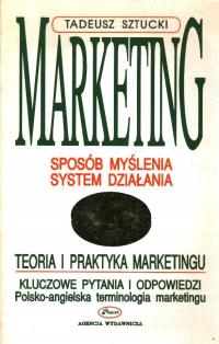 MARKETING - SPOSÓB MYSLENIA... - TADEUSZ SZTUCKI