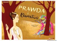 Prawda i Kłamstwo - bajka o rywalizacji dobra i zła - kamishibai