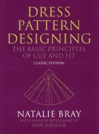 Dress Pattern Designing (Classic Edition): The Basic Principles of Cut and
