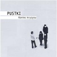 CD: PUSTKI – Koniec Kryzysu