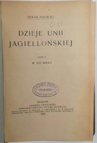 Dzieje Unii Jagiellońskiej - Oskar Halecki