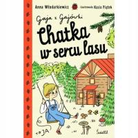 Chatka w sercu lasu. Gaja z Gajówki. Tom 1 Książka Na prezent