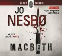 Macbeth. Ślady zbrodni. Jo Nesbo. Audiobook