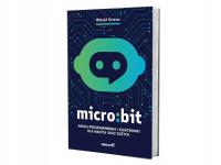 Micro:bit. Nauka programowania i elektroniki