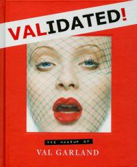 Validated The Makeup of Val Garland