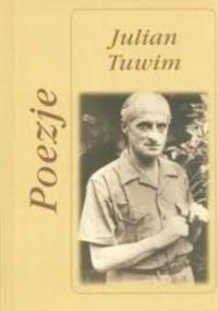 Juliusz Tuwim - Tuwim Poezje