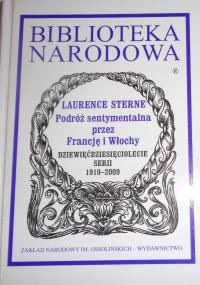 Sterne PODRÓŻ SENTYMENTALNA PRZEZ FRANCJĘ I WŁOCHY