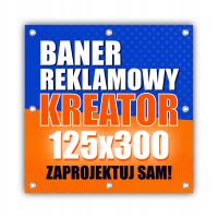 Baner reklamowy 125x300cm plandeka zaprojektuj SAM KREATOR