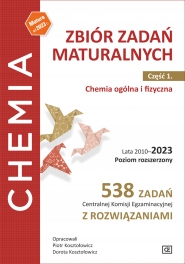 Chemia Zbiór zadań maturalnych ZR Cz.1