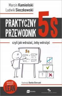 Praktyczny przewodnik 5s, czyli jak wdrażać,