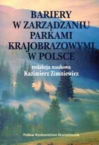 Bariery w zarządzaniu parkami krajobrazowymi w Polsce KazimierzZimniewicz