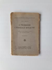 Turgot O TWORZENIU I PODZIALE BOGACTW 1927