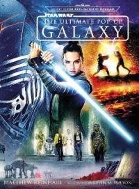 The Ultimate Pop-Up Galaxy. Star Wars. M. Reinhart