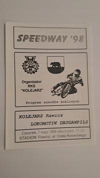 KOLEJARZ RAWICZ - LOKOMOTIW DAUGAWPILIS 07-05-1998 - PROGRAM ŻUŻLOWY CZYSTY