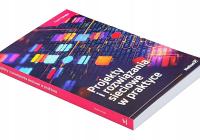 Projekty i rozwiązania sieciowe w praktyce