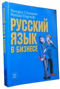 Język rosyjski w biznesie S. Chwatow, R. Hajczuk