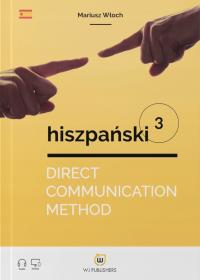 Direct Communication Method. Hiszpański 3 (poziom A2)