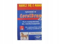 Naucz sie z nami! Rysowac w CorelDraw Kurs kompute