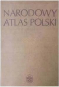 Narodowy atlas Polski - praca zbiorowa