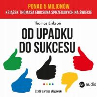 Audiobook | Od upadku do sukcesu - Thomas Erikson