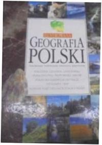 ILUSTROWANA GEOGRAFIA POLSKI - TOMASZ KACZMAREK