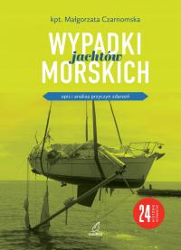 Аварии на морских яхтах. Описание и анализ причин событий Маргарита Черная