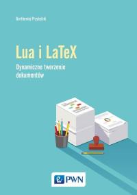 Język Lua i LaTeX. Tworzenie dynamicznych dokument