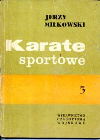 Karate sportowe cz.3 Jerzy Miłkowski