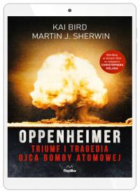 Oppenheimer. Триумф и трагедия отца атомной бомбы