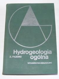 HYDROGEOLOGIA OGÓLNA Zdzisław Pazdro