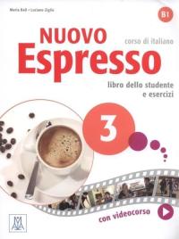 NUOVO ESPRESSO 3 PODRĘCZNIK + ĆWICZENIA MARIA BALI, LUCIANA ZIGLIO