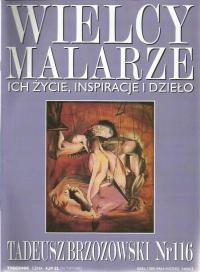 WIELCY MALARZE ICH ŻYCIE INSPIRACJE I DZIEŁO TADEUSZ BRZOZOWSKI NR 116