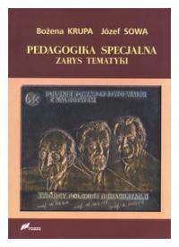 Pedagogika specjalna Zarys tematyki - Bożena Krupa