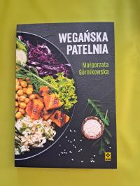Wegańska patelnia Małgorzata Górnikowska Nowa