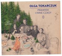 Prawiek i inne czasy - Olga Tokarczuk. Audiobook