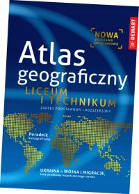 Atlas geograficzny. Liceum i technikum. Zakres podstawowy i rozszerzony