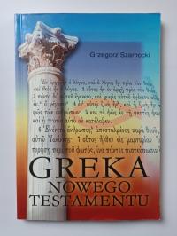 GREKA NOWEGO TESTAMENTU - GRZEGORZ SZAMOCKI (DB)