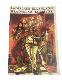 Władysław Łokietek - Ladislaus Ellenlang