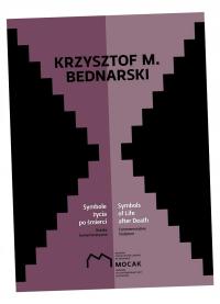 KRZYSZTOF M BEDNARSKI SYMBOLE ŻYCIA PO ŚMIERCI KRZYSZTOF M. BEDNARSKI