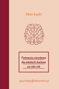 Ćwiczenia umysłowe dla młodych duchem na cały rok |dla seniorów