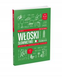 WŁOSKI W TŁUMACZENIACH Słownictwo 1 (A1-B1) Preston Publishing