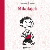 Mikołajek - Jean-Jacques Sempé, René Goscinny